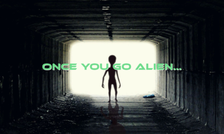Once You Go Alien…